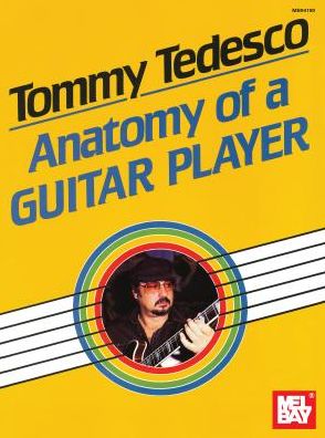 Cover for Tedesco · Anatomy Of A Guitar Player (Book) (1988)