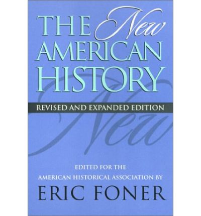 Cover for Eric Foner · The New American History - Critical Perspectives On The P (Paperback Book) [Revised edition] (1997)