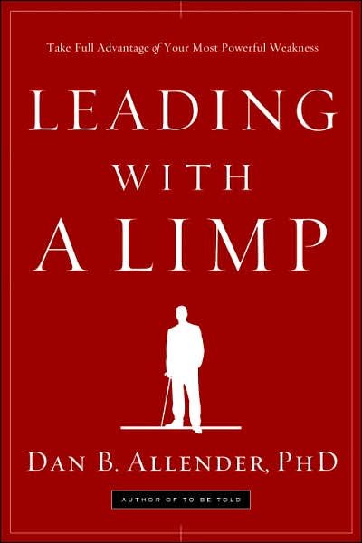 Cover for Dan Allender · Leading with a Limp: Take Full Advantage of your Most Powerful Weakness (Taschenbuch) (2008)