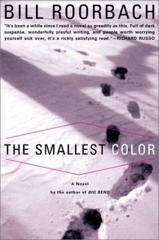 Cover for Bill Roorbach · The Smallest Color (Taschenbuch) [Export edition] (2002)
