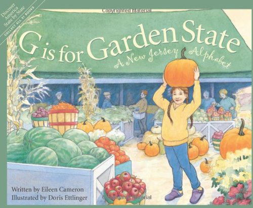 G is for Garden State: a New Jersey Alphabet (Discover America State by State) - Eileen Cameron - Livres - Sleeping Bear Press - 9781585361526 - 26 mai 2004