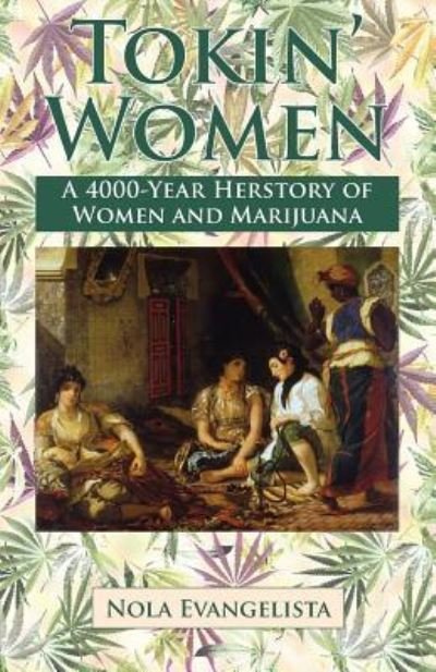 Cover for Nola Evangelista · TOKIN' WOMEN A 4,000-Year Herstory (Paperback Bog) (2016)