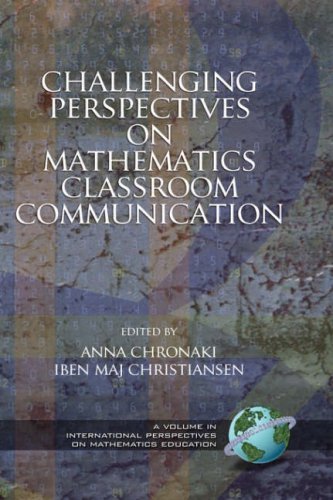 Cover for Anna Chronaki · Challenging Perspectives on Mathematics Classroom Communication (International Perspectives on Mathematics Education) (Innbunden bok) (2004)