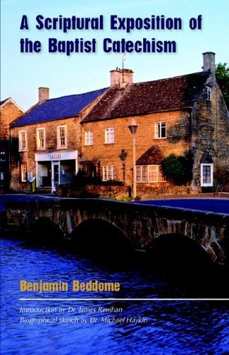 Cover for Benjamin Beddome · A Scriptural Exposition of the Baptist Catechism (Paperback Book) [Reprint edition] (2006)