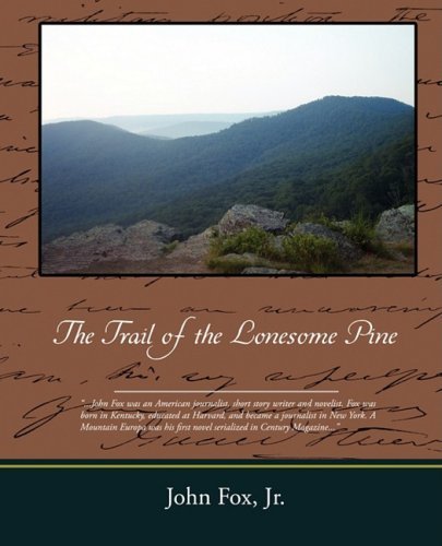 Cover for John Fox · The Trail of the Lonesome Pine (Paperback Bog) (2008)