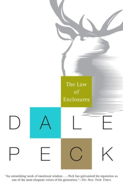 Cover for Dale Peck · The Law of Enclosures (Paperback Book) (2015)