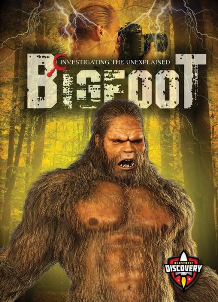 Cover for Emily Rose Oachs · Bigfoot - Investigating the Unexplained (Hardcover Book) (2019)