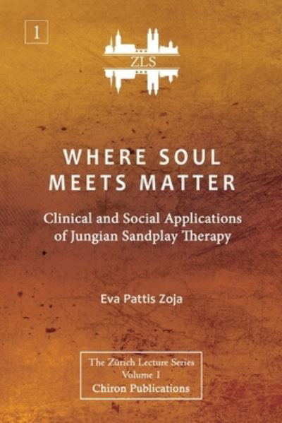 Cover for Eva Pattis Zoja · Where Soul Meets Matter (Paperback Book) (2019)