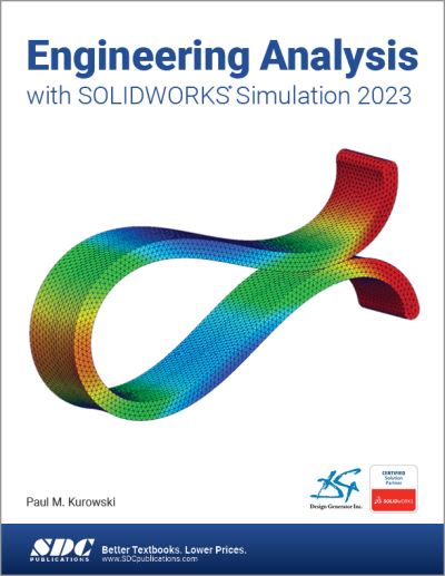 Cover for Paul Kurowski · Engineering Analysis with SOLIDWORKS Simulation 2023 (Paperback Book) (2023)