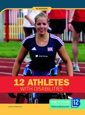 12 Athletes with Disabilities - Joanne Mattern - Libros - Bookstaves, LLC - 9781632357526 - 2020