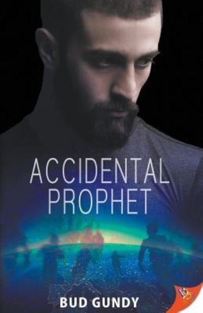 Cover for Bud Gundy · Accidental Prophet (Paperback Book) (2019)