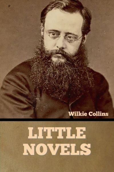 Cover for Wilkie Collins · Little Novels (Paperback Book) (2022)