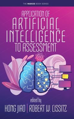 Cover for Application of Artificial Intelligence to Assessment - The MARCES Book Series (Hardcover Book) (2020)
