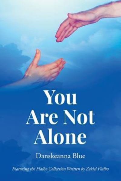 Cover for Danskeanna Blue · You Are Not Alone (Paperback Book) (2018)