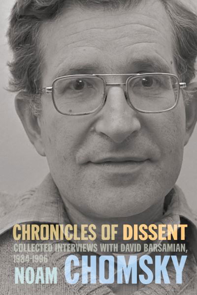 Cover for Noam Chomsky · Chronicles of Dissent (Hardcover bog) (2022)