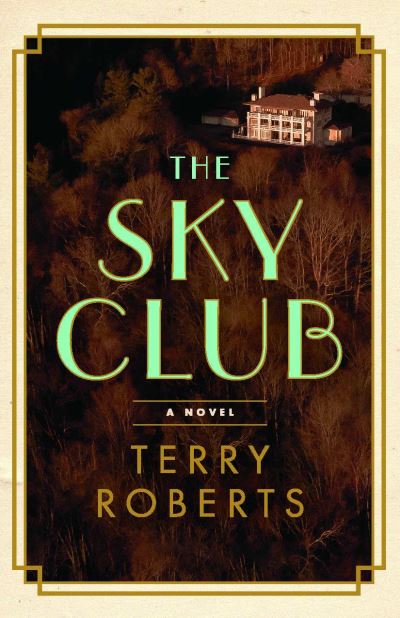 Cover for Terry Roberts · The Sky Club (Paperback Book) (2022)