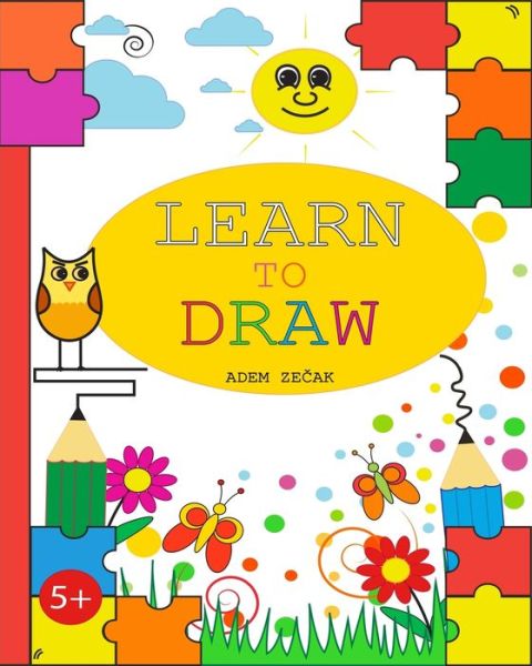 Cover for Adem Ze?ak · Learn To Draw (Paperback Book) (2019)