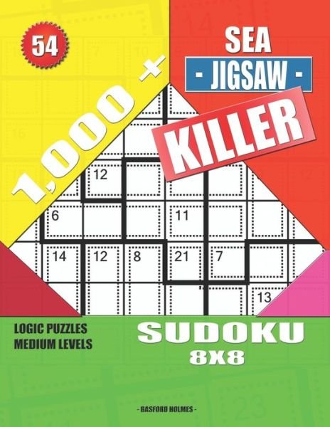1,000 + Sea jigsaw killer sudoku 8x8 - Basford Holmes - Böcker - INDEPENDENTLY PUBLISHED - 9781692447526 - 11 september 2019