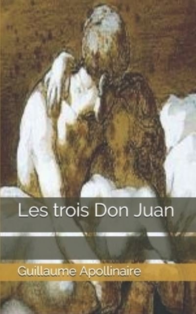 Cover for Guillaume Apollinaire · Les trois Don Juan (Paperback Bog) (2019)