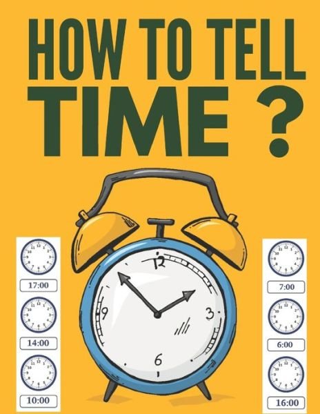 Cover for Pixa Education · How to Tell Time ? (Paperback Book) (2019)