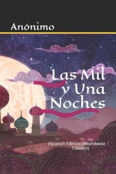 Cover for An · Las Mil Y Una Noche (Paperback Book) (2018)