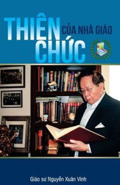 Cover for Nhan Van Nghe Thuat · Thien Chuc Cua Nha Giao (Pocketbok) (2018)