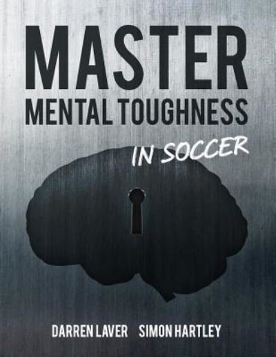 Cover for Simon Hartley · Master Mental Toughness In Soccer (Pocketbok) (2018)