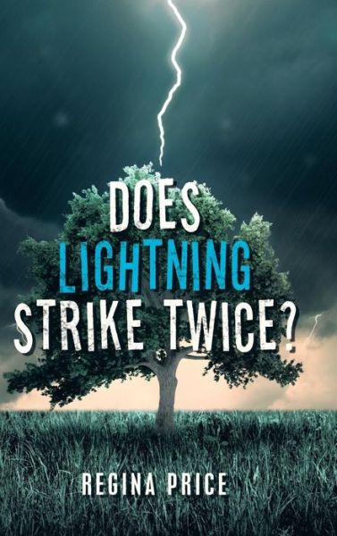 Cover for Regina Price · Does Lightning Strike Twice? (Hardcover Book) (2019)