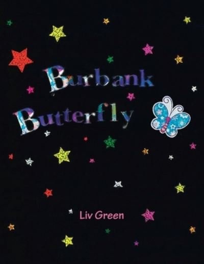 Cover for Liv Green · Burbank Butterfly (Bok) (2020)