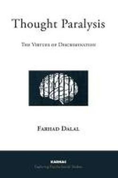 Cover for Farhad Dalal · Thought Paralysis: The Virtues of Discrimination - The Exploring Psycho-Social Studies Series (Paperback Book) (2012)