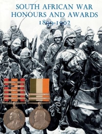 Cover for Anon · South African War Honours and Awards 1899-1902 (Gebundenes Buch) (2020)