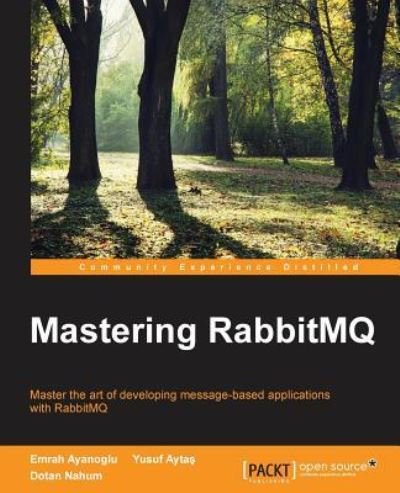 Cover for Emrah Ayanoglu · Mastering RabbitMQ (Paperback Bog) (2015)