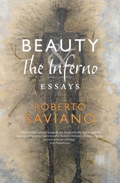 Cover for Roberto Saviano · Beauty and the Inferno (Taschenbuch) (2017)