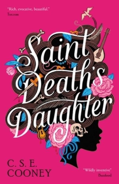 Cover for C. S. E. Cooney · Saint Death's Daughter: 2023 World Fantasy Award Winner! - Saint Death Series (Taschenbuch) (2023)