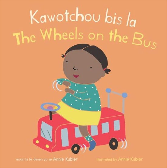 Cover for Annie Kubler · Kawotchou Bis la/the Wheels on the Bus (Book) (2023)