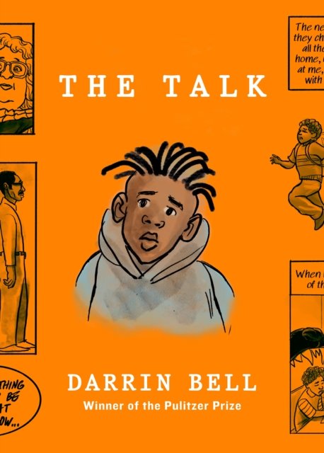 Cover for Darrin Bell · The Talk: From the Pulitzer Prize-winning graphic novelist (Inbunden Bok) (2023)