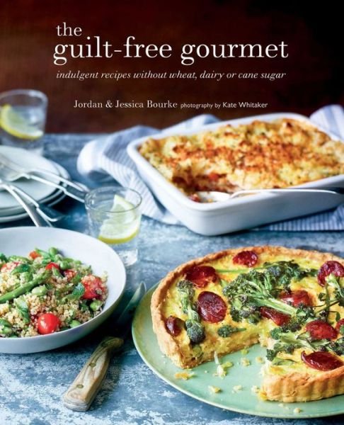 Cover for Jordan Bourke · The Guilt-free Gourmet: Indulgent Recipes without Wheat, Dairy or Cane Sugar (Gebundenes Buch) (2019)