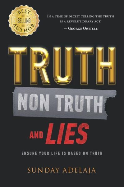 Cover for Sunday Adelaja · Truth, Non-Truth and Lies (Pocketbok) (2019)