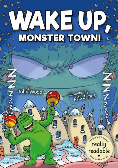 Cover for John Wood · Wake Up, Monster Town! - BookLife Accessible Readers (Paperback Book) (2022)