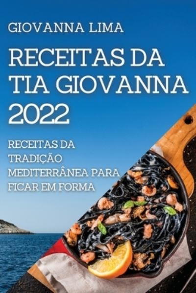 Cover for Giovanna Lima · Receitas Da Tia Giovanna 2022 (Paperback Book) (2022)