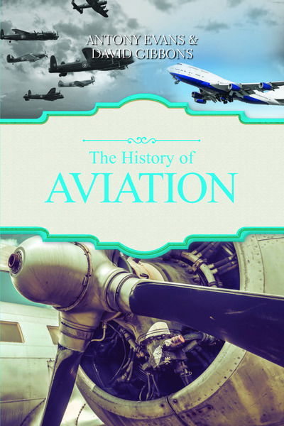 Cover for Antony Evans · The History of Aviation (Paperback Book) (2019)