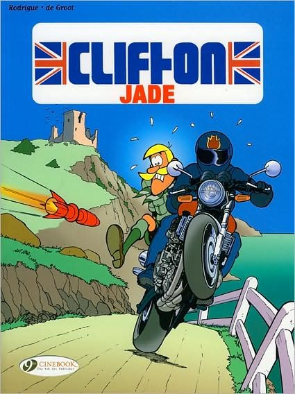 Clifton 5: Jade - Turk & De Groot - Livros - Cinebook Ltd - 9781905460526 - 8 de maio de 2008