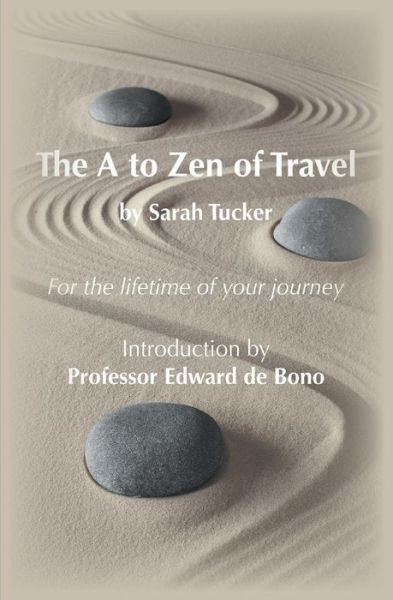 Cover for Sarah Tucker · The A to Zen of Travel (Paperback Book) (2014)