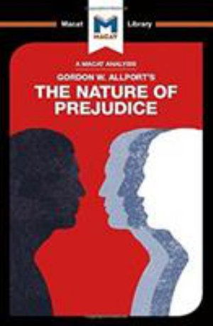 Cover for Alexander O’Connor · An Analysis of Gordon W. Allport's The Nature of Prejudice - The Macat Library (Hardcover Book) (2017)