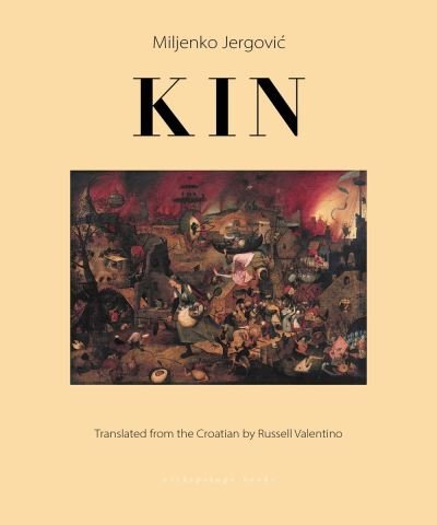 Cover for Miljenko Jergovic · Kin (Paperback Book) (2021)