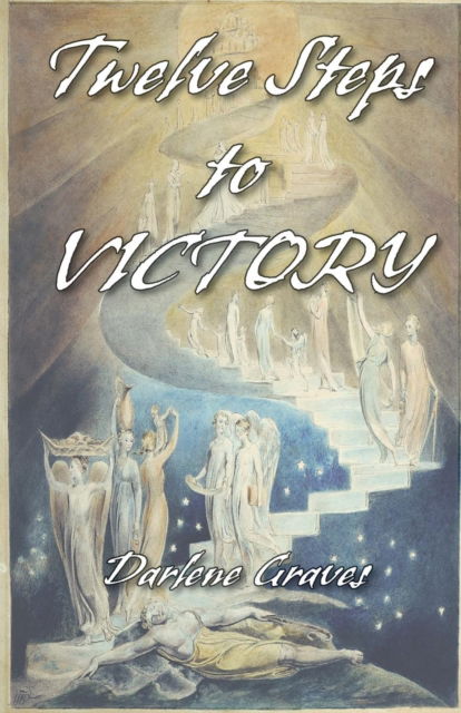 Cover for Darlene Graves · Twelve Steps to Victory (Paperback Book) (2016)