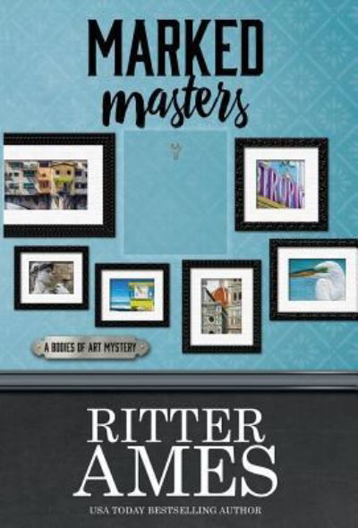 Cover for Ritter Ames · Marked Masters (Inbunden Bok) (2016)