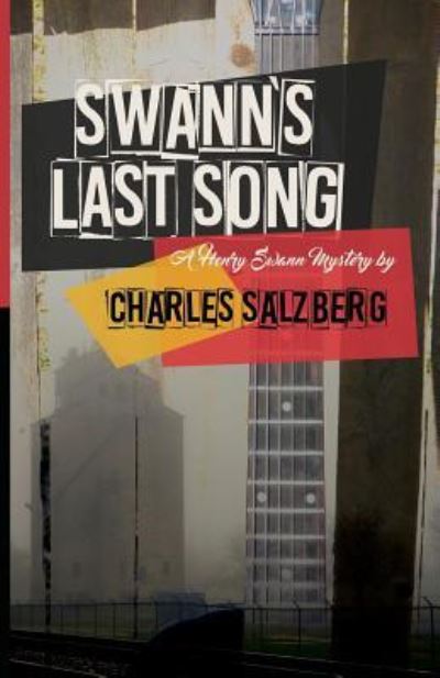 Cover for Charles Salzberg · Swann's Last Song (Paperback Book) (2016)