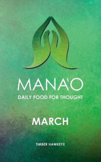 Manao - Timber Hawkeye - Books - Hawkeye Publishers - 9781946005526 - February 14, 2019