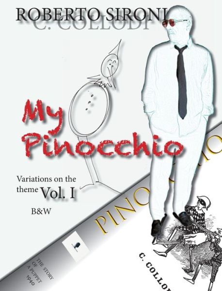 Cover for My Pinocchio: Variations on the Theme (Hardcover Book) [Roberto Sironi edition] (2020)